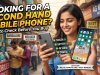 Looking for a Mobile Phone Second Hand? What to Check Before You Buy