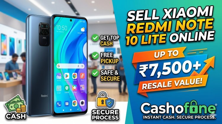 Sell Xiaomi Redmi Note 10 Lite Online | ₹7,500+ Resale Value | Cashofone